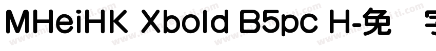 MHeiHK Xbold B5pc H字体转换